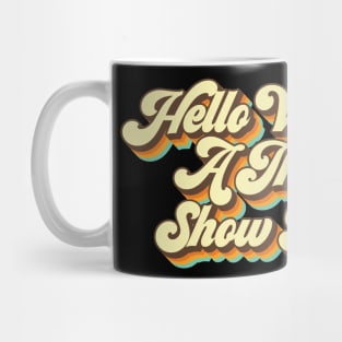 Hello Wisconsin! A That '70s Show Podcast Mug